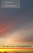 Sunrise's Commandment