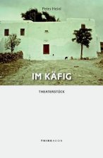 Im Käfig: Theaterstück