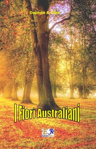 I Fiori Australiani