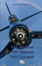 F4F Wildcat - F6F Hellcat - F4U Corsair