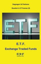 E.T.F. - Exchange Traded Funds