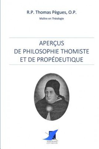 Aperçus de philosophie thomiste et de propédeutique