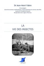 La Vie des Insectes
