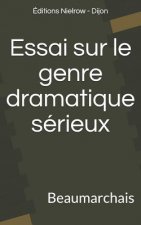 Essai Sur Le Genre Dramatique S