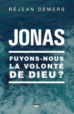 Jonas: Fuyons-Nous La Volont