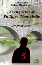 Les enqu?tes de Philippe Montebello (T5): Impostures