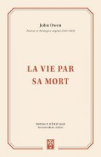 La Vie Par Sa Mort (Life by His Death)