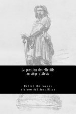 La Question Des Effectifs Au Si?ge d'Alésia