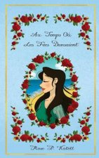 Au Temps O? Les Fées Dansaient