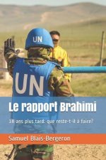 Le Rapport Brahimi, 18 ANS Plus Tard: Que Reste-T-Il ? Faire?