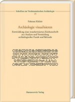 Archäologie visualisieren