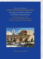 Zwischen kirchlicher Reform und Kulturimperialismus