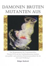 Dämonen brüten Mutanten aus
