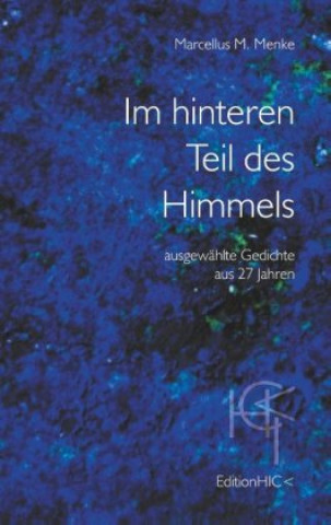 Im hinteren Teil des Himmels