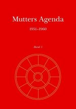 Mutters Agenda 1951-1960