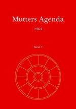 Mutters Agenda 1964