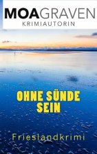 Ohne Suende sein: Frieslandkrimi