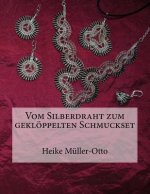 Vom Silberdraht zum gekloeppelten Schmuckset