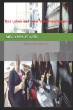 Das Leben und seine Ueberraschungen: Man kann sich mit den Personen identifizieren, als wären es Bekannte!