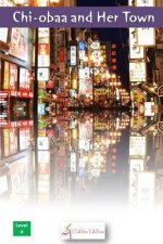 Chi-Obaa and Her Town