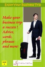 Enjoy Your Business Trip