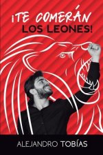 ?Te comerán los leones!