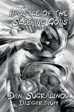 Apostle of the Sleeping Gods (Disgardium Book #2): LitRPG Series
