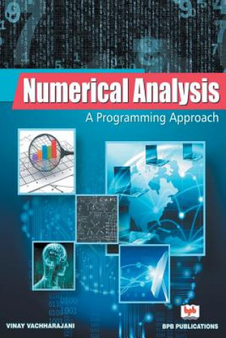 Numerical Analysis: A Programming Approach