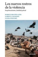 Los nuevos rostros de la violencia: Empobrecimiento y letalidad policial