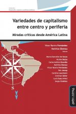 Variedades de Capitalismo Entre Centro Y Periferia: Miradas Críticas Desde América Latina