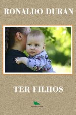 Ter Filhos