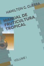 Manual de Fruticultura Tropical