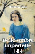 Belle Ombre Imperfette