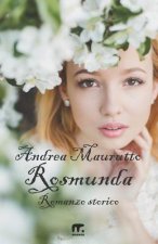 Rosmunda: Romanzo storico