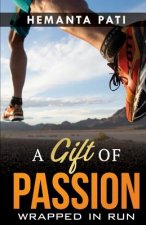 A Gift of Passion: Wrapped in Run