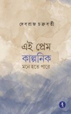 Ei Prem Kalponik Mone Hote Pare