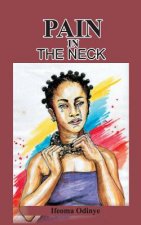 Pain in the Neck