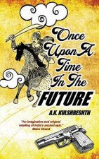 Once Upon a Time in the Future