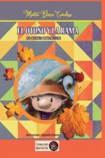 El oto?o y la rama en cuatro estaciones: colección Batata