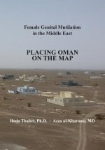 Female Genital Mutilation in the Middle East: Placing Oman on the Map