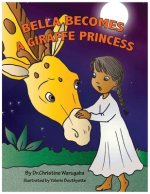 Bella becomes a giraffe princess