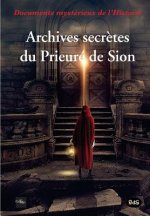 Archives secr?tes du Prieuré de Sion