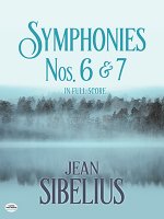 Symphonies Nos. 6 and 7 in Full Score