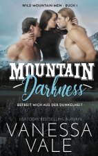 Mountain Darkness: befreit mich aus der Dunkelheit
