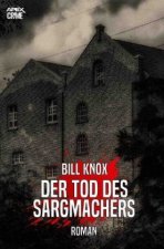 DER TOD DES SARGMACHERS