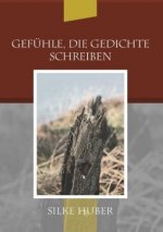 Gefühle, die Gedichte schreiben