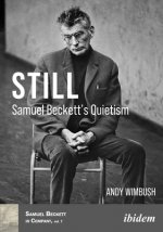 Still - Samuel Beckett's Quietism