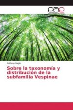 Sobre la taxonomía y distribución de la subfamilia Vespinae