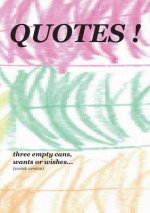 Quotes!