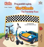 Wheels -The Friendship Race (Polish English Bilingual Book)